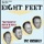 Eight Feet-Mama Don't You Think I Know