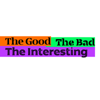 The Good, The Bad, and The Interesting podcast