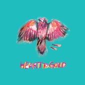 Heart To Gold - H.I.C.
