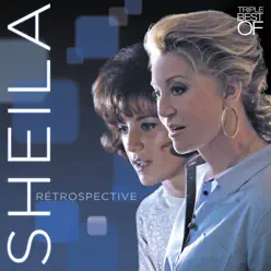 Rétrospective -Triple Best of - Sheila