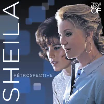 Rétrospective -Triple Best of - Sheila