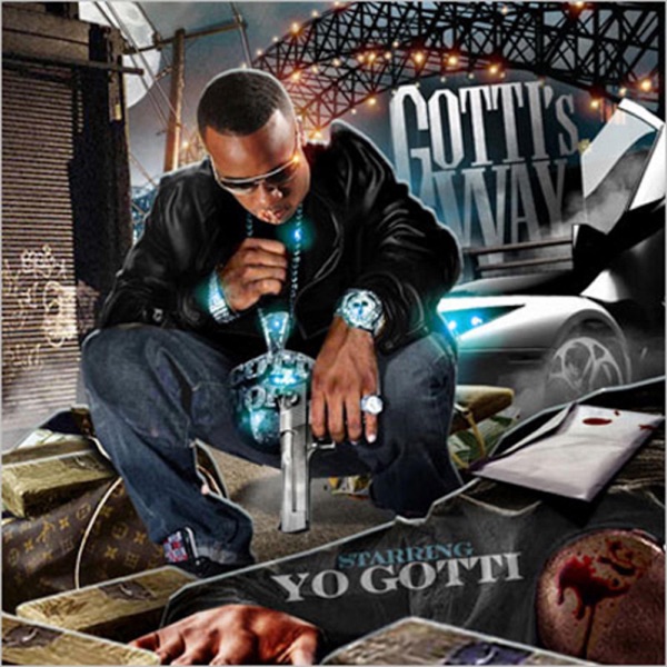 Gotti's Way - Yo Gotti