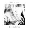 Subliminal Records - Best of 2016