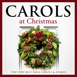 CAROLS AT CHRISTMAS - THE VERY BEST XMAS cover art