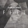 Feel It - Single