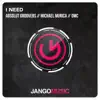 Stream & download I Need - Single