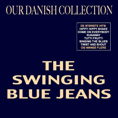 Our Danish Collection - The Swinging Blue Jeans
