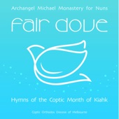 Fair Dove: Hymns of the Coptic Month of Kiahk artwork