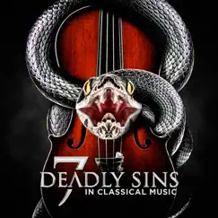 Seven Deadly Sins in Classical Music by Various Artists album reviews, ratings, credits