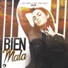 Bien Mala (feat. Amaury La Firma & Mente Abierta) - Single album lyrics, reviews, download