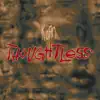 Thoughtless (Remixes) - Single album lyrics, reviews, download