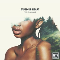 KREAM - Taped Up Heart (feat. Clara Mae)