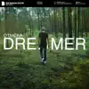 Stream & download Dreamer - Single