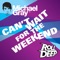 Can't Wait for the Weekend - Michael Gray lyrics