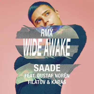 Wide Awake (feat. Gustaf Norén & Filatov & Karas) [Red Mix] - Single - Eric Saade