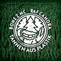 Bonez MC & Raf Camora - Palmen aus Plastik - Winteredition (Tannen aus Plastik) artwork
