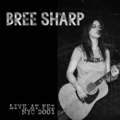 Bree Sharp - Don't Think Twice, It's Alright (Live at Fez)