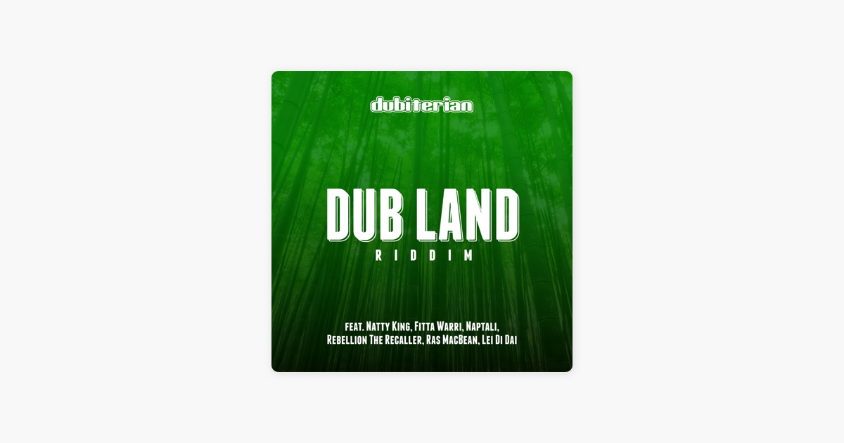 Dub Land Riddim By Dubiterian On Apple Music