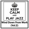 Oh Humpday Turn into Friday Now! - Chillout Jazz Collective lyrics
