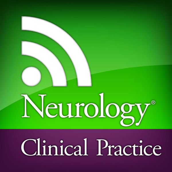 Neurology® Clinical Practice Podcast cover