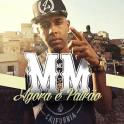 Agora É Patrão - Single - MC MM Agora É Patrão - Single - MC MM