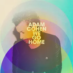 We Go Home - Single - Adam Cohen