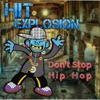Hit Explosion: Don't Stop Hip Hop, 2016