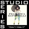 Don't Miss It (Studio Series Performance Track) - - EP, 2011