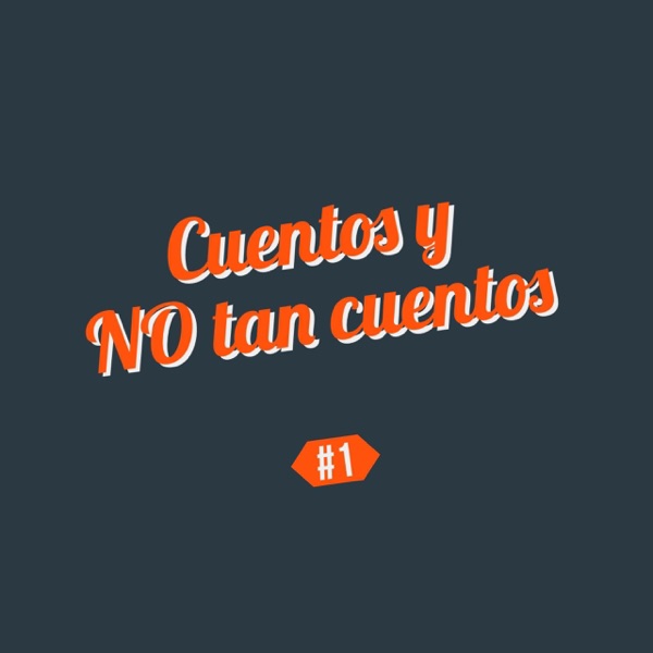 Cuentos Y No Tan Cuentos cover