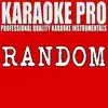 Random (Originally Performed by G-Eazy) [Instrumental Version] - Single album lyrics, reviews, download