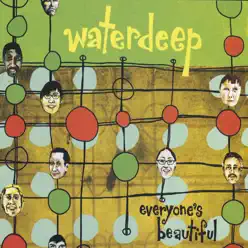 Everyone's Beautiful - Waterdeep