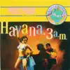 Havana Nights 3 A.M. album lyrics, reviews, download