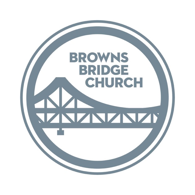 Browns Bridge Church by Browns Bridge Church on Apple Podcasts