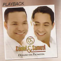 Debaixo da Promessa (Playback) - Daniel e Samuel