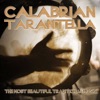 Calabrian Tarantella: The Most Beautiful Traditional Music