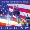 Inspirational Patriotic Songs: God and Country
