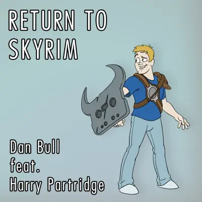 Return to Skyrim (feat. Harry Partridge) - EP - Dan Bull