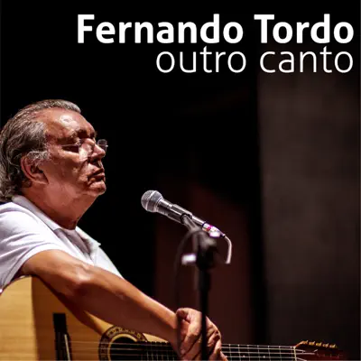 Outro Canto - Fernando Tordo