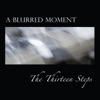 A Blurred Moment - Another Day