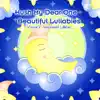 Hush My Dear One - Beautiful Lullabies, Vol. 2 (Instrumentals) album lyrics, reviews, download