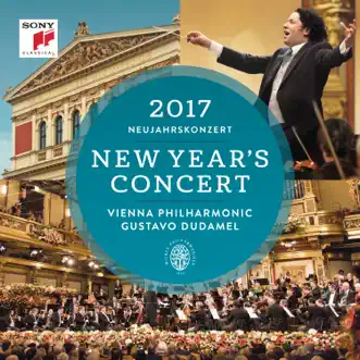 New Year's Concert 2017 (Neujahrskonzert 2017) by Gustavo Dudamel & Vienna Philharmonic album reviews, ratings, credits