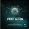 Free Mind (Rosario's Appreciation Mix) - Wilson Kentura & Tiuze Money lyrics