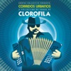 Corridos Urbanos (Nortec Collective Presents Clorofila)