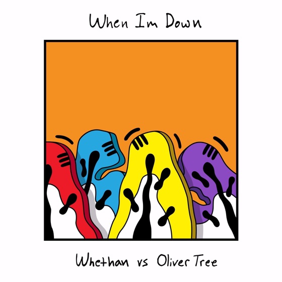 Cover artwork for When I'm Down