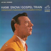 Hank Snow - My Religion's Not Old-Fashioned (But It's Real Genuine)