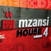 House Afrika Presents Mzansi House, Vol. 4