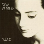 Sarah McLachlan - Wear Your Love Like Heaven