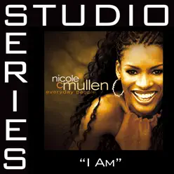 I Am (Studio Series Performance Track) - EP - Nicole C. Mullen