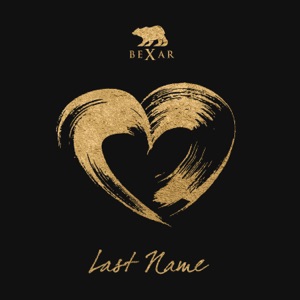 BEXAR - Last Name - 排舞 音乐
