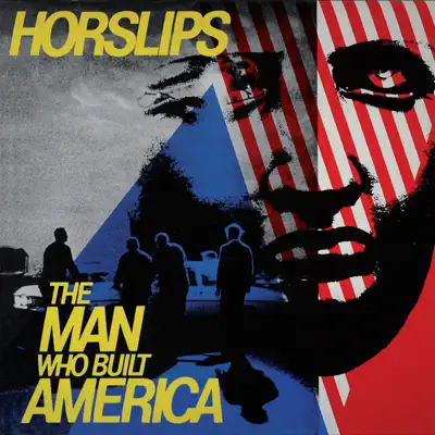 The Man Who Built America (Bonus Tracks Version) - Horslips